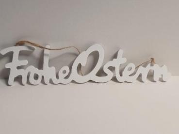 Schriftzug "Frohe Ostern" weiß ca. 29 cm